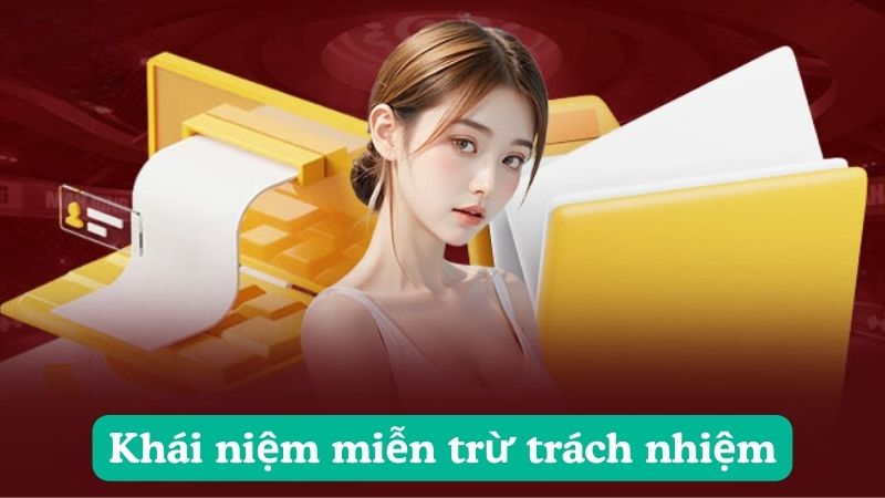 Miễn trừ trách nhiệm - Quy định chung về trách nhiệm của Sumvip